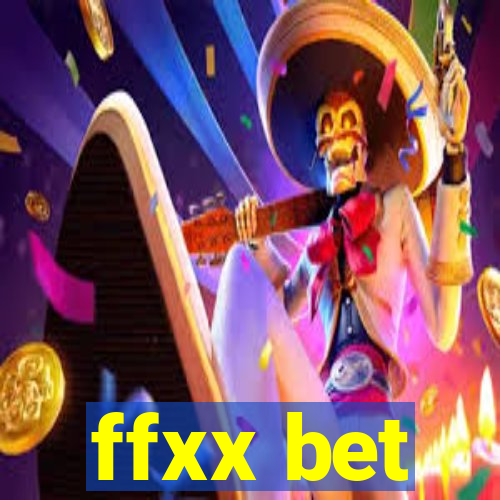 ffxx bet