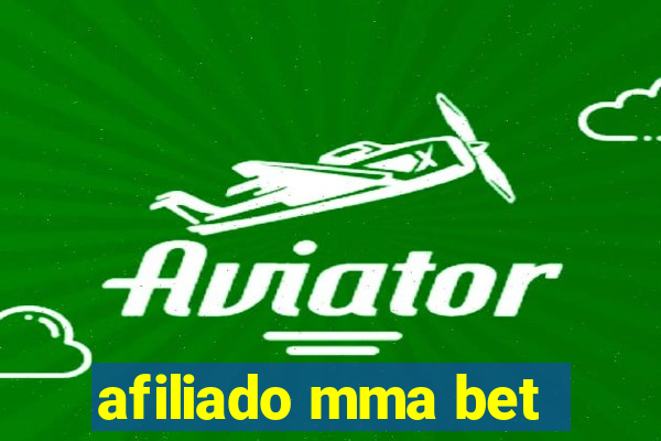 afiliado mma bet