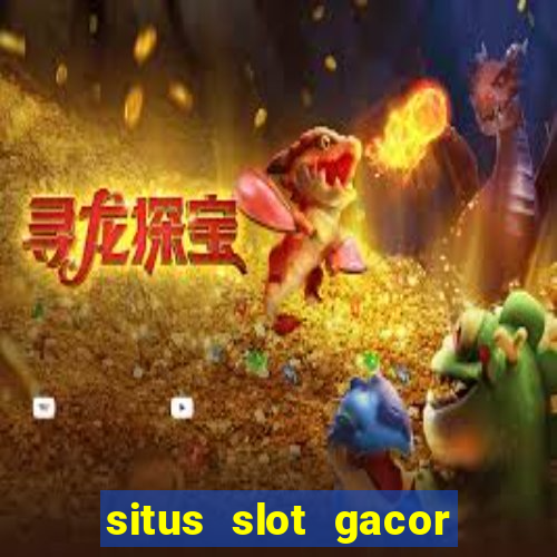 situs slot gacor new member