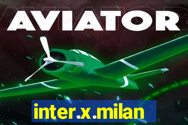 inter.x.milan