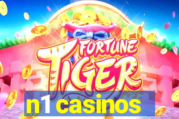 n1 casinos