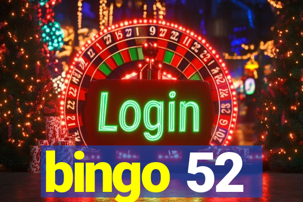 bingo 52