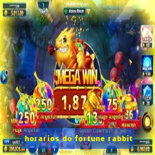 horarios do fortune rabbit