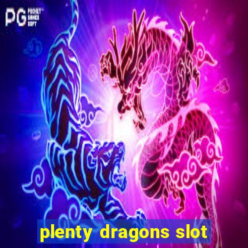 plenty dragons slot