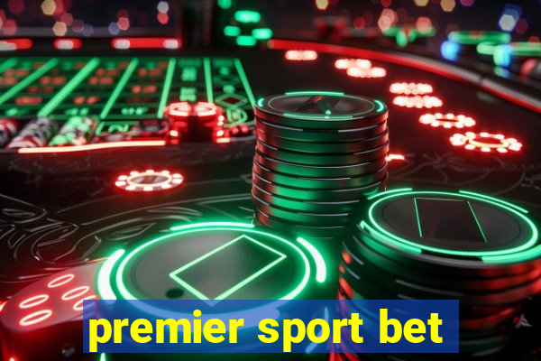 premier sport bet