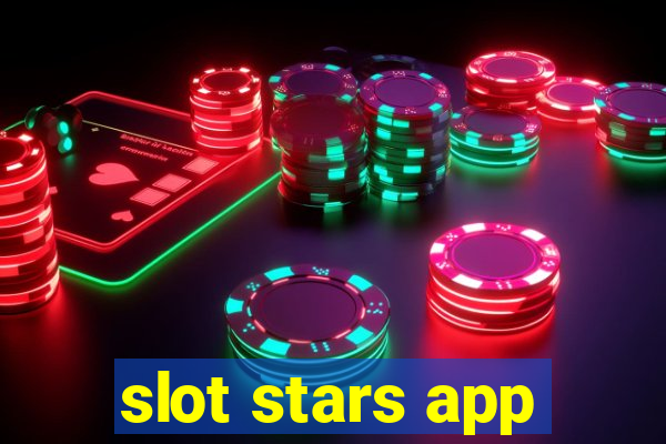 slot stars app