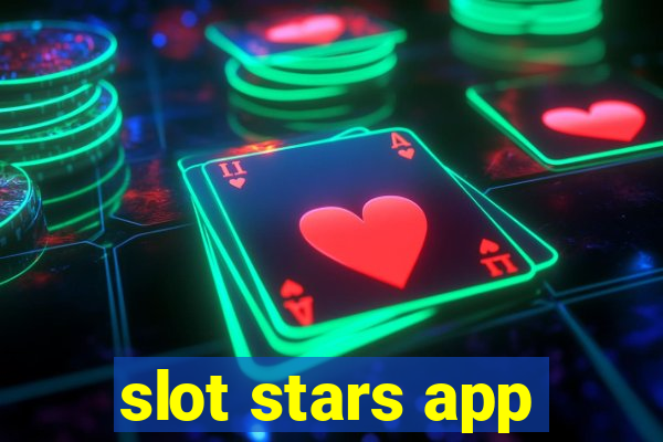 slot stars app