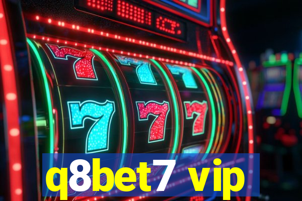 q8bet7 vip