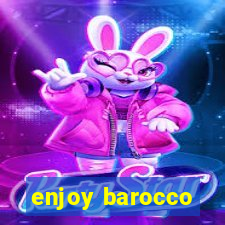 enjoy barocco