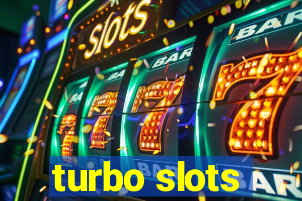 turbo slots