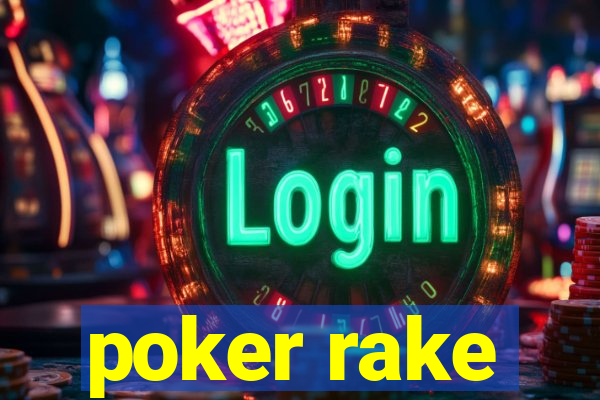 poker rake