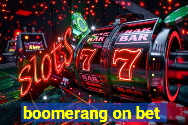 boomerang on bet