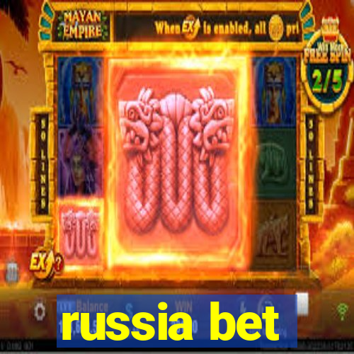 russia bet