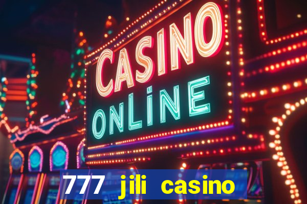 777 jili casino online slot ox