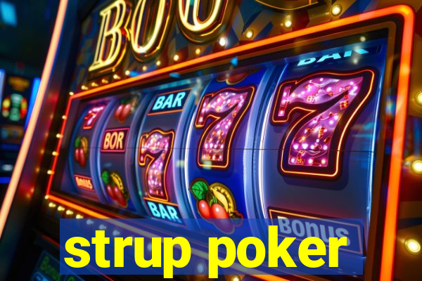 strup poker