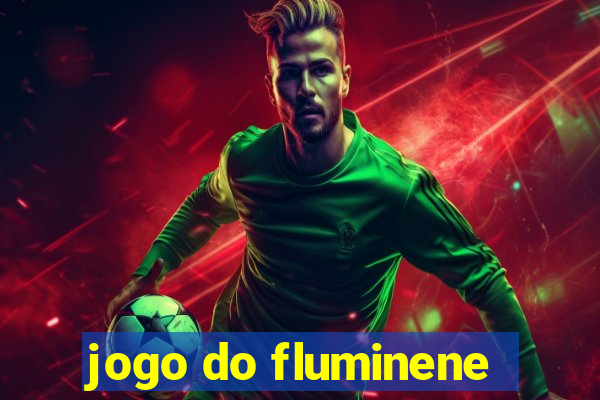 jogo do fluminene