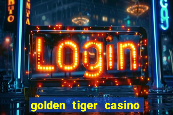 golden tiger casino official app