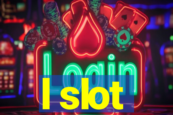 l slot