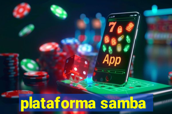 plataforma samba