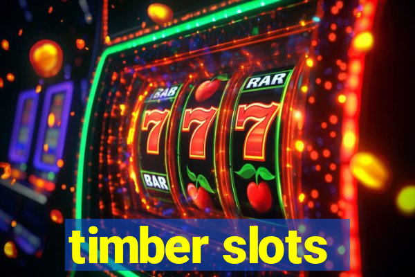 timber slots