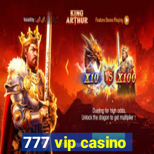 777 vip casino