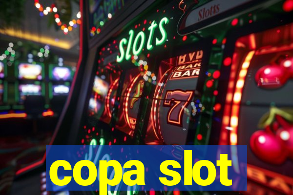 copa slot