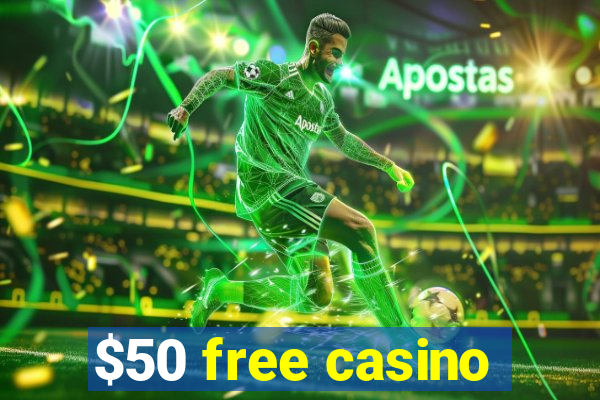 $50 free casino