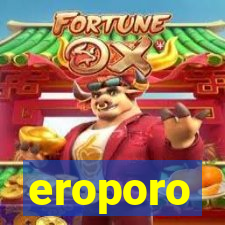 eroporo