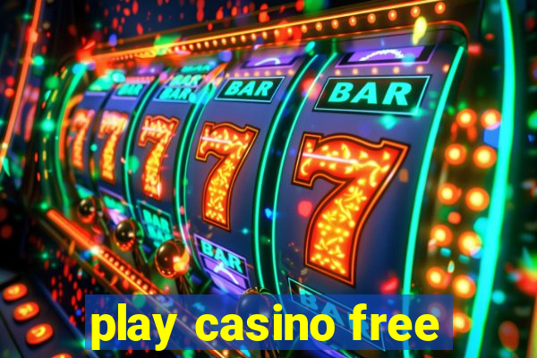 play casino free