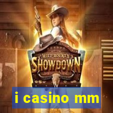 i casino mm