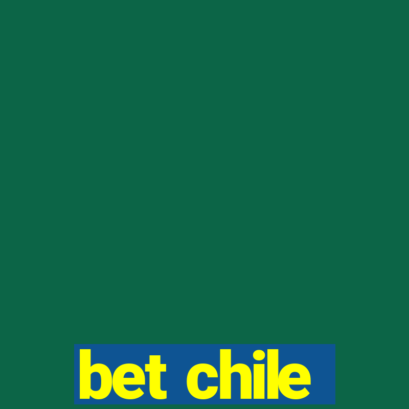 bet chile