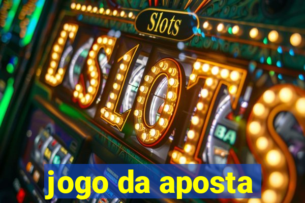 jogo da aposta