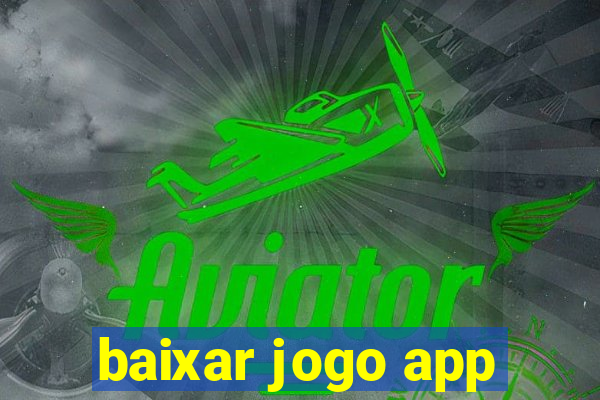 baixar jogo app