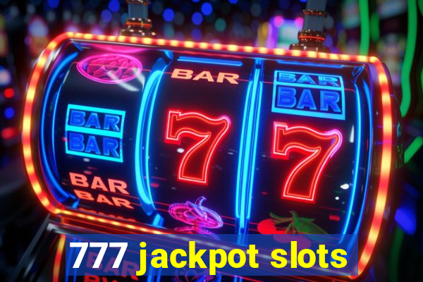 777 jackpot slots