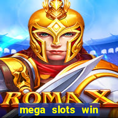 mega slots win real money