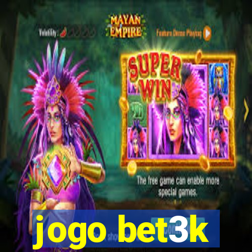 jogo bet3k