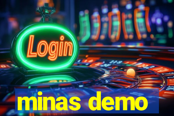 minas demo