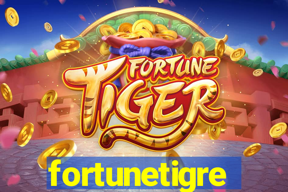 fortunetigre