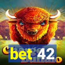 bet 42