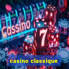 casino classique