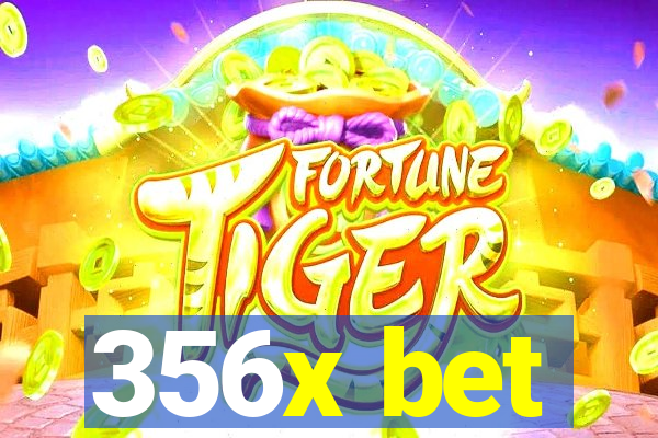 356x bet