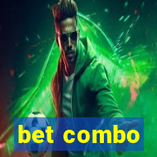 bet combo