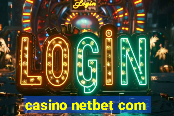 casino netbet com