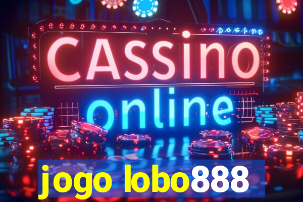 jogo lobo888