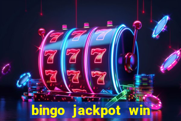 bingo jackpot win real money