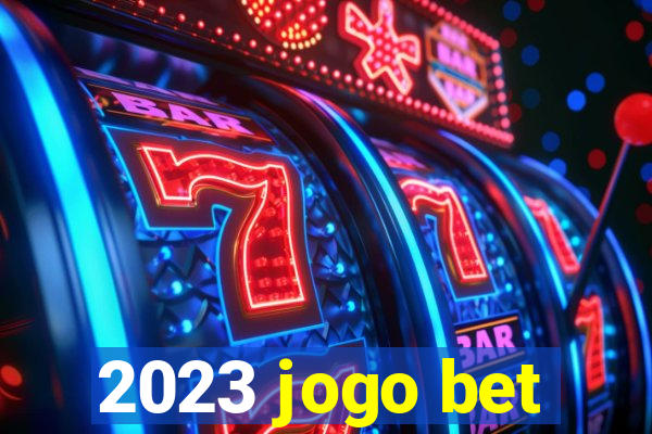 2023 jogo bet