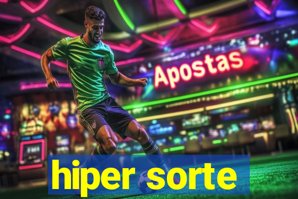 hiper sorte