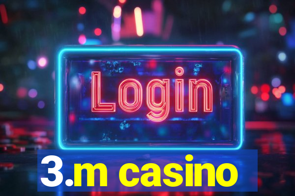 3.m casino