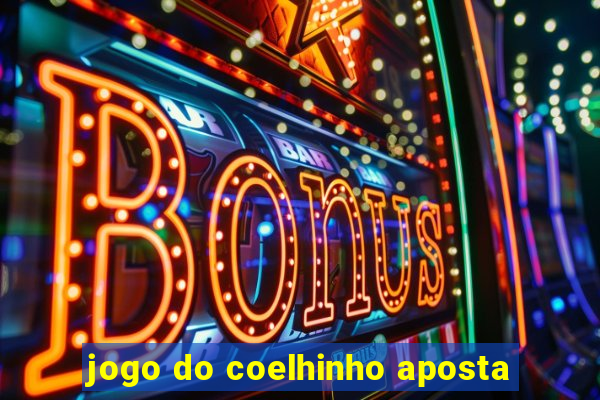 jogo do coelhinho aposta