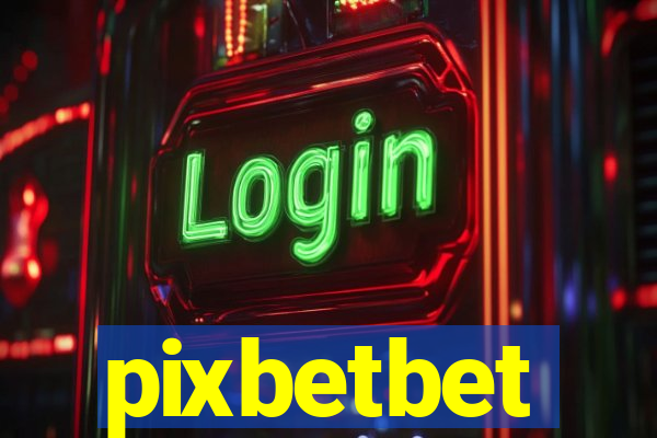 pixbetbet